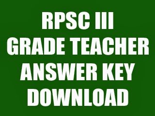 Answer key of Rajasthan 3rd Grade Teacher Recruitment Exam 2013 released