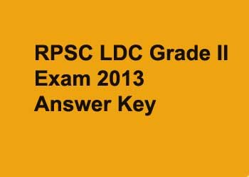 RPSC releases LDC Grade II Exam 2013 answer keys