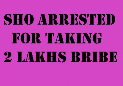 SHO Arrested For Taking Bribe