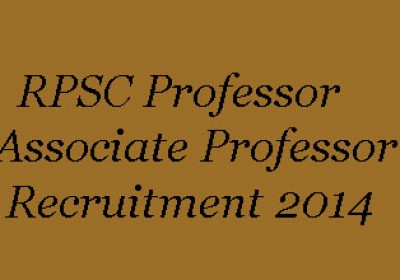 RPSC Professor and Associate Professor Recruitment 2014