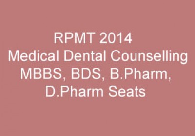 RPMT 2014 Medical Dental Counselling